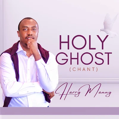 Holy Ghost (Chant) - Harry Manny