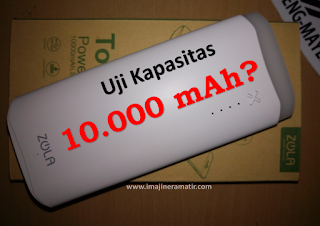 Menguji Kapasitas Power Bank Zola Tocrh 10.000 mAh