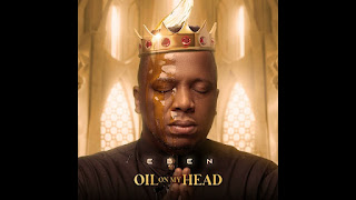 LYRICS: Eben - Oil On My Head