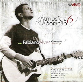 Atmosfera de Adoração - Vol 6 - Com Fabiano Alves 2009