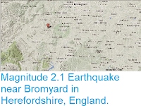 https://sciencythoughts.blogspot.com/2015/02/magnitude-21-earthquake-near-bromyard.html