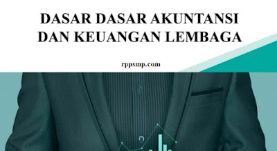 Modul Ajar Dasar-dasar Akuntansi dan Keuangan Lembaga Kurikulum Merdeka Revisi 2022 2023 SMK / MAK Kelas X Semester 1 dan 2