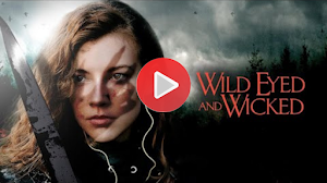 WILD EYED AND WICKED