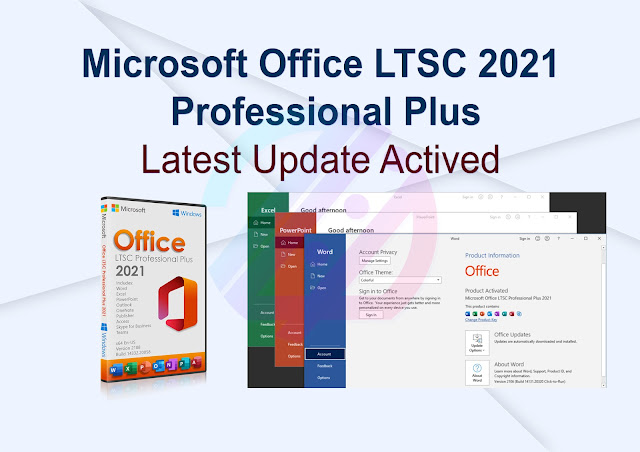 Microsoft Office LTSC 2021 Professional Plus Latest Update Actived