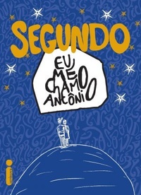 Resenha: Segundo eu me chamo Antônio