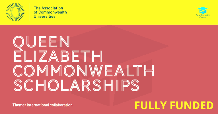 Queen Elizabeth Commonwealth Scholarship 2021/2022