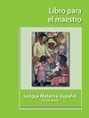 Lengua Materna Español Libro para el Maestro Primer grado 2019-2020