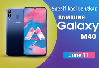 Spesifikasi Lengkap Samsung Galaxy M40 dan Harga Galaxy M40 