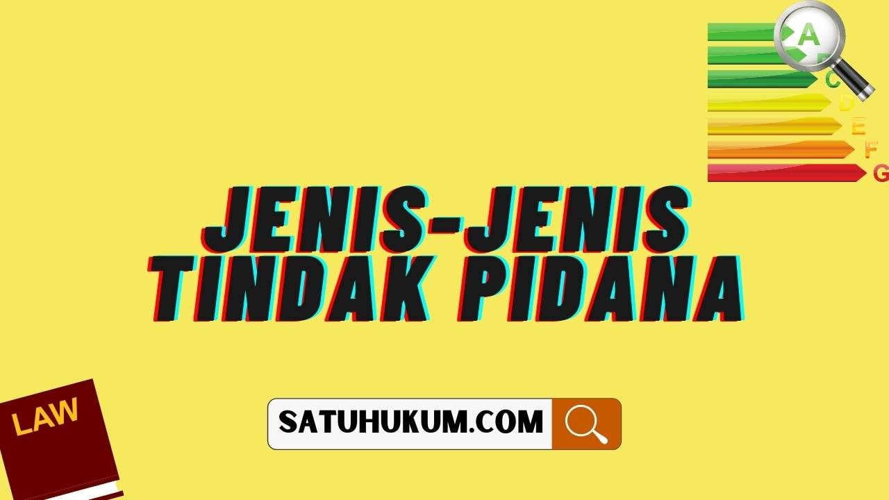 Jenis-jenis Tindak Pidana