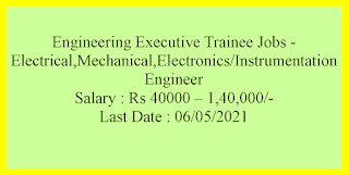 Engineering Executive Trainee Jobs - Electrical,Mechanical,Electronics/Instrumentation Engineer