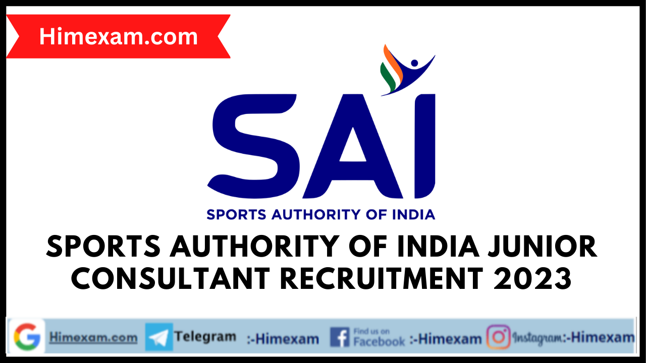 Sports authority of india Junior Consultant Recruitment 2023