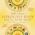 Joanna Martine Woolfolk - The Only Astrology Book You'll Ever Need
