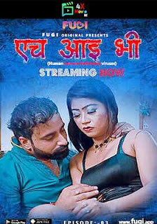 HIV 3 Fugi (2023) Hindi Uncut