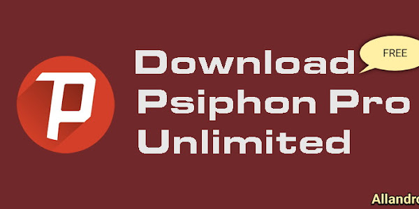 Psiphon Pro Apk v272 (Unlimited Speed)