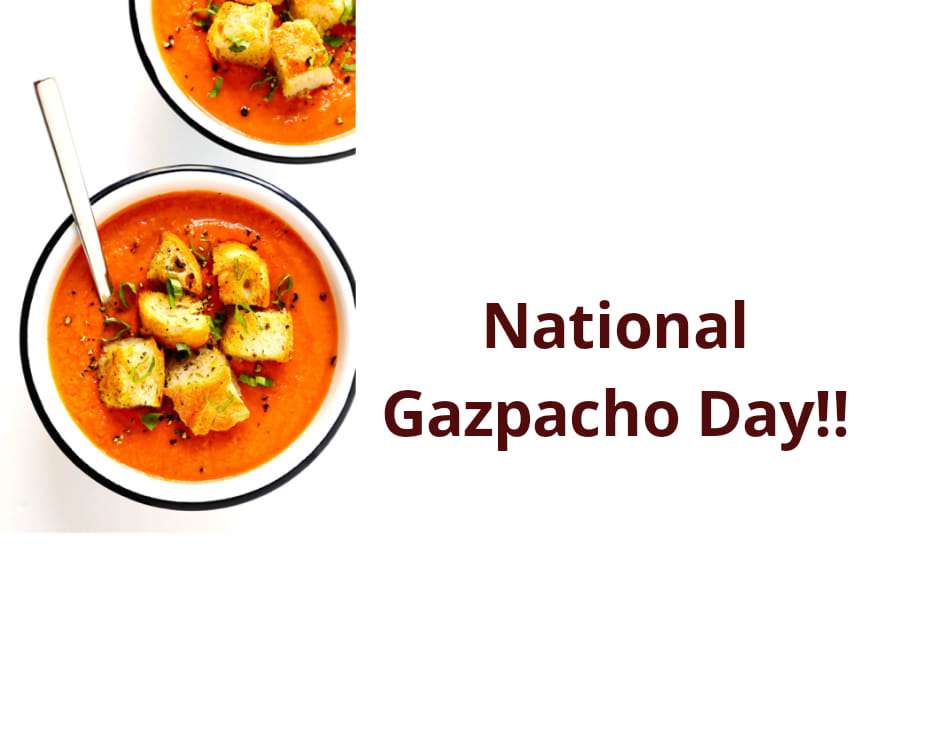 National Gazpacho Day Wishes Pics