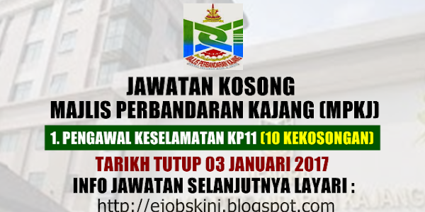 Jawatan Kosong Majlis Perbandaran Kajang (MPKJ) - 03 Januari 2017