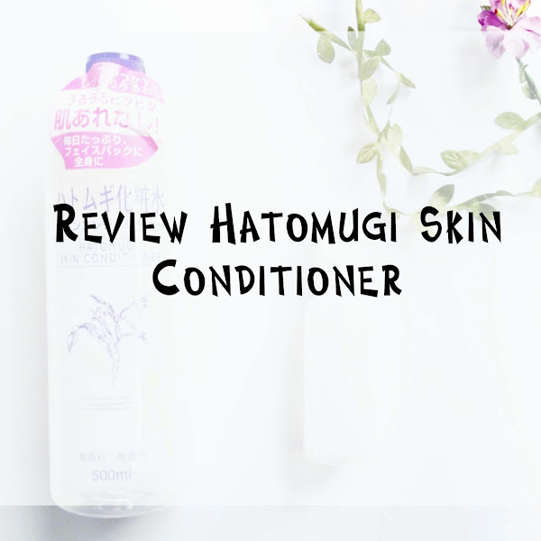 Review Hatomugi Skin Conditioner