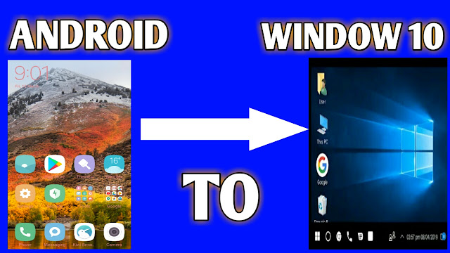 How to use Android smartphone as PC Windows 10
