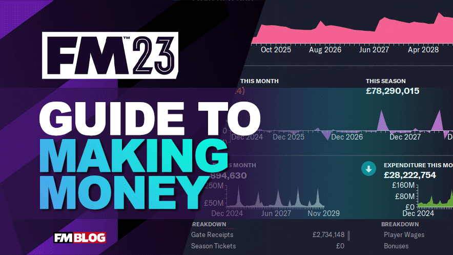 Football Manager 2023 Guide to Making Money FM23