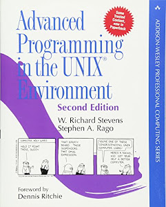 Advanced Programming in the UNIX Environment: Paperback Edition