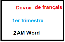 Devoir n°1 de français 2AM WORD 2018-2019