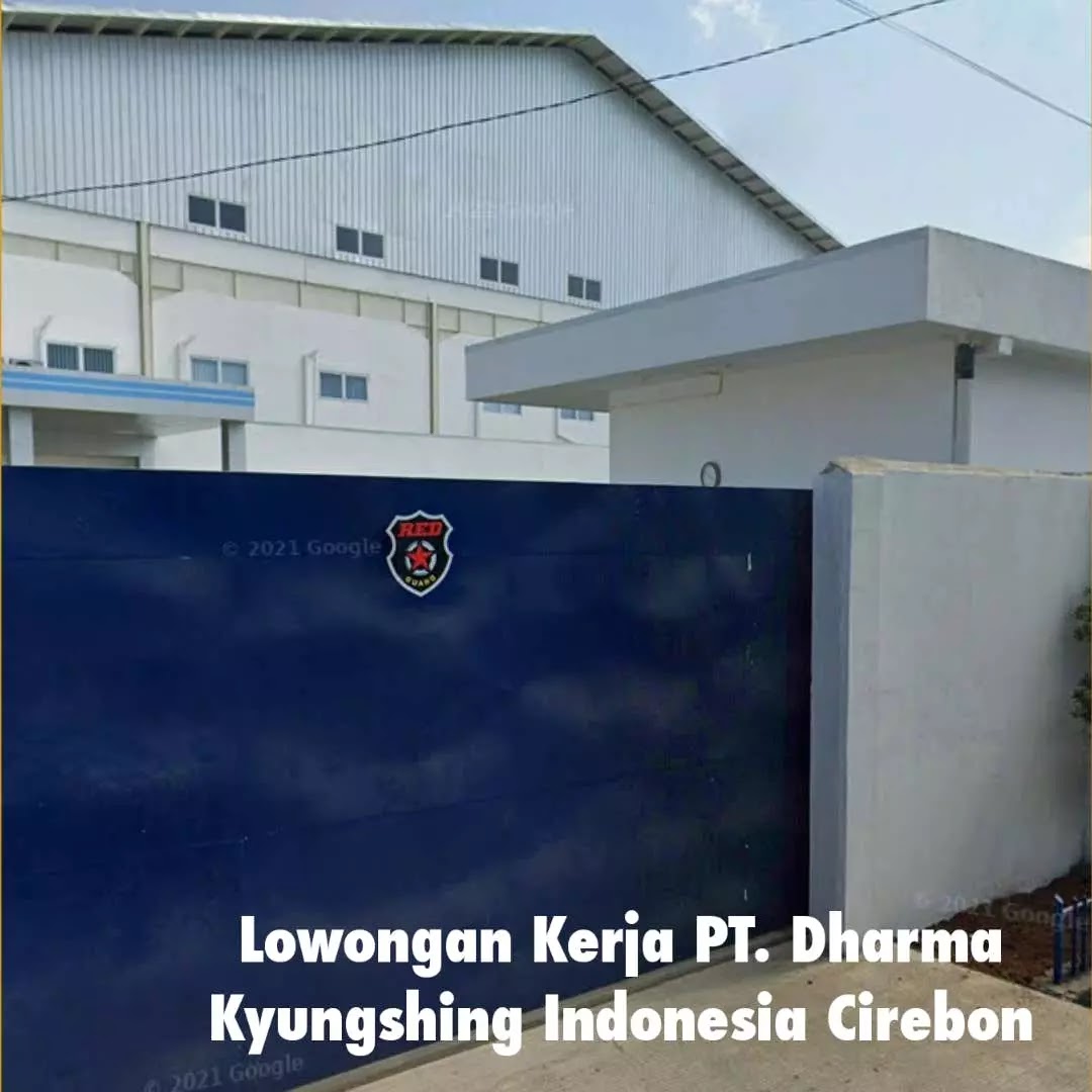loker pt. dharma kyungshing indonesia cirebon