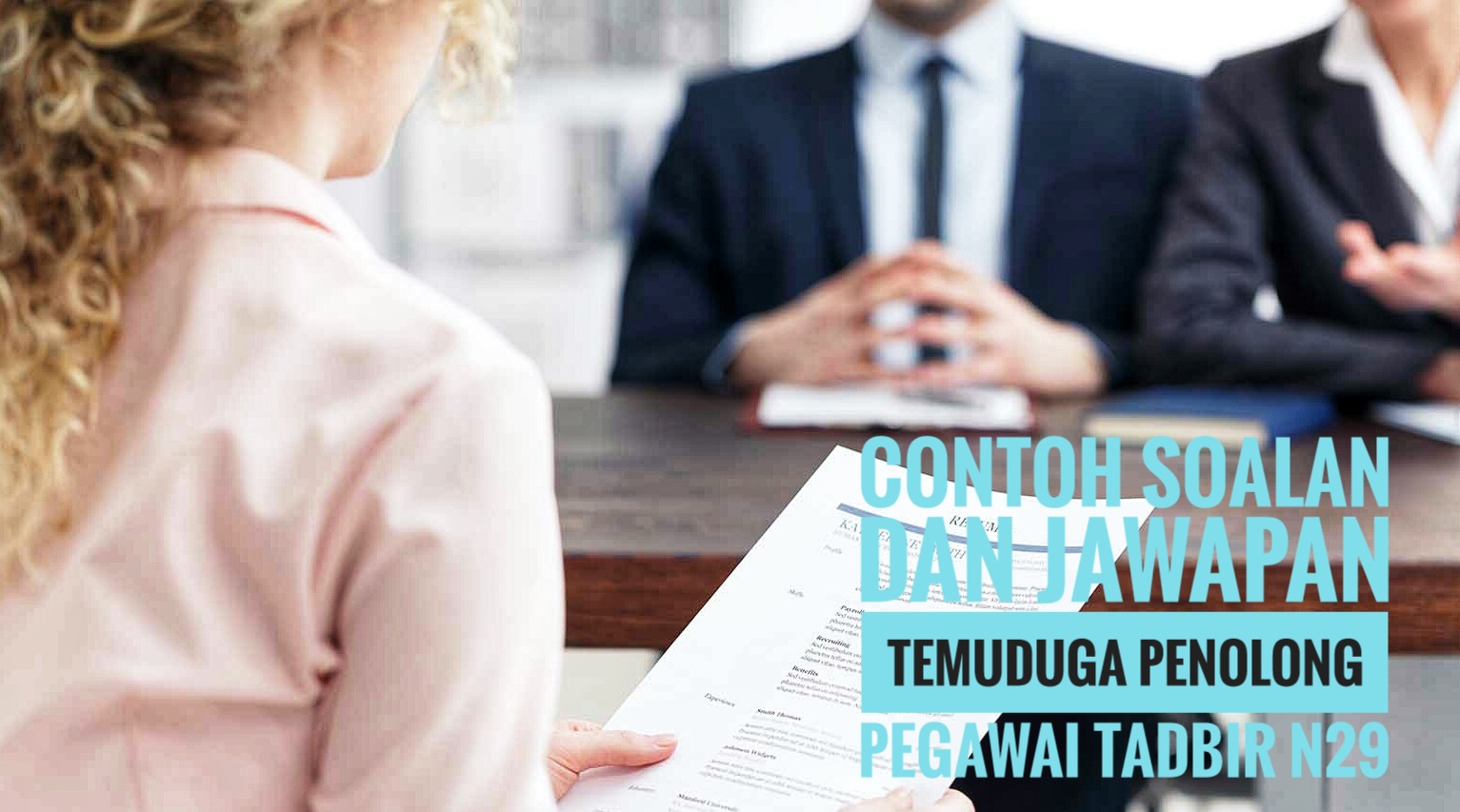 Contoh Soalan dan Jawapan Temuduga Penolong Pegawai Tadbir 