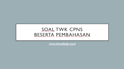 Soal Latihan TWK Tes CPNS Beserta Pembahasan | Formasi Bidan