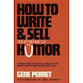 how to write and sell your sense of humor, Gene Perret