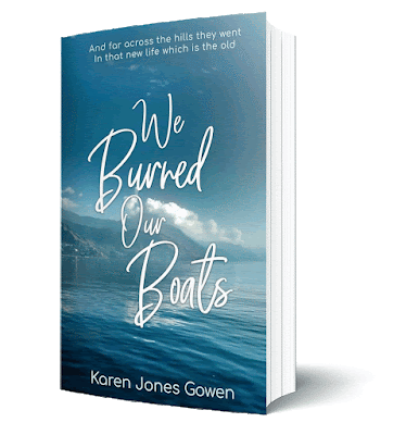 We Burned Our Boats by Karen Jones Gowen