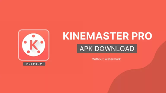 Download: KineMaster MOD APK v7.2.6 (Fully Unlocked) | Kinemaster Mod Download Without Watermark