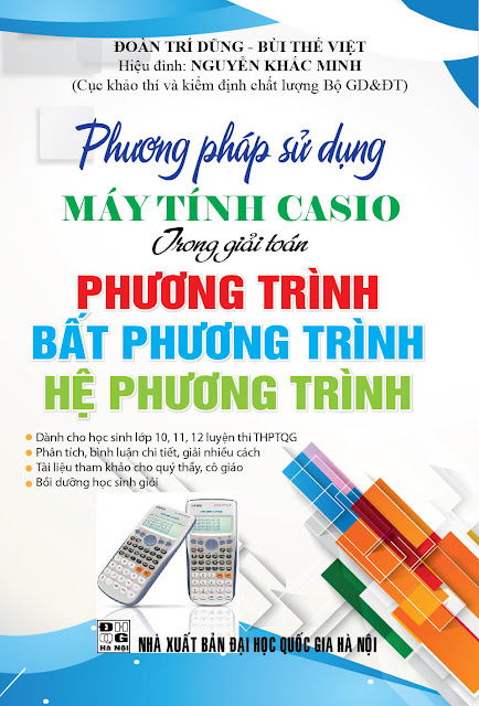 Phương pháp sử dụng máy tính CASIO trong giải toán Phương trình, Bất Phương Trình, Hệ Phương Trình