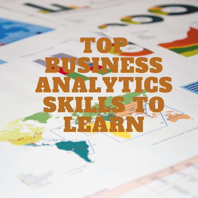 Top 19 Business analytic skills to learn