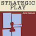 Grandmaster Preparation: Strategic Play