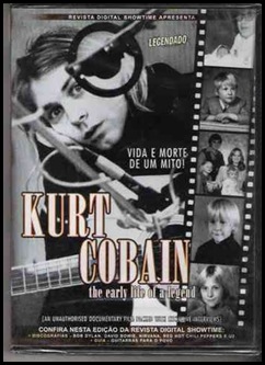 Kurt Cobain - Vida e Morte de um Mito