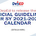 The Department of Education is set to release the official guidelines for School Year 2021-2022 calendar soon.