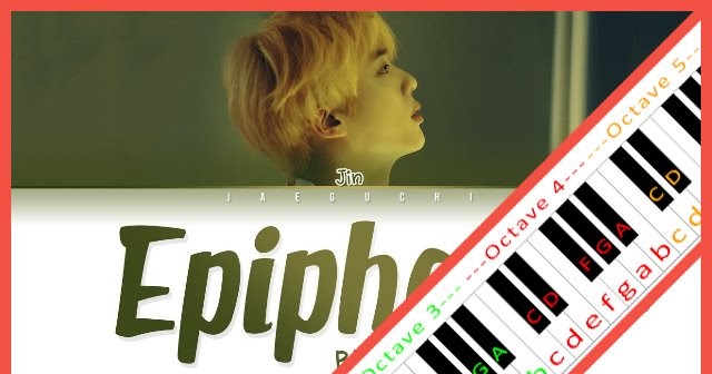 Intro: Epiphany by Jin (BTS) ~ Piano Letter Notes