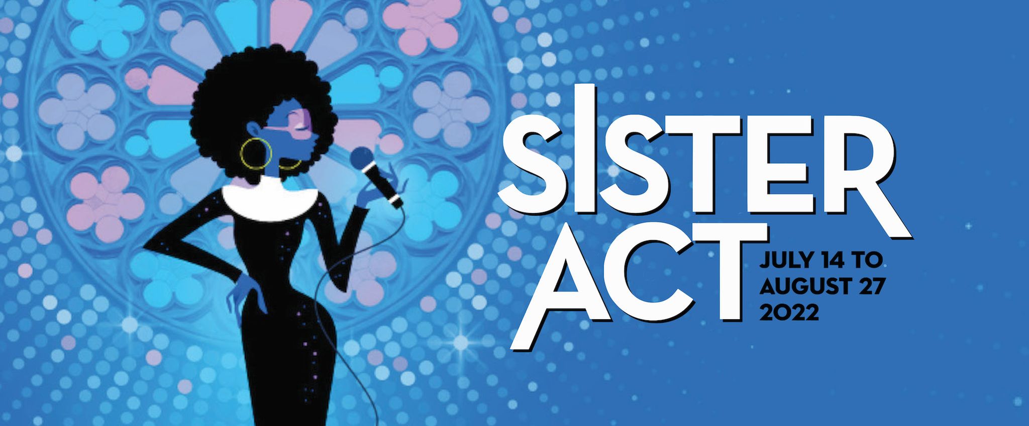 2048px x 849px - ChiIL Live Shows: REVIEW: Sister Act at Metropolis Performing Arts Centre  On Stage Through August 27th, 2022