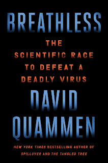 Breathless The Scientific Race to Defeat a Deadly Virus by David Quammen PDF & EPUB