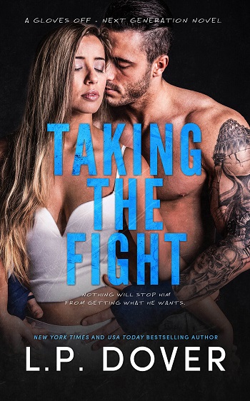 Taking the Fight by L.P. Dover