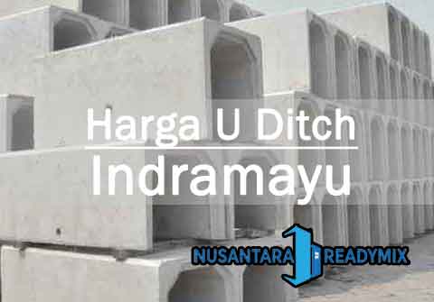 Harga U DItch Indramayu Terbaru 2024