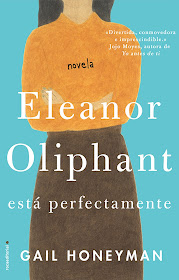 Portada del libro Eleanor Oliphant está perfectamente de Gail Honeyman