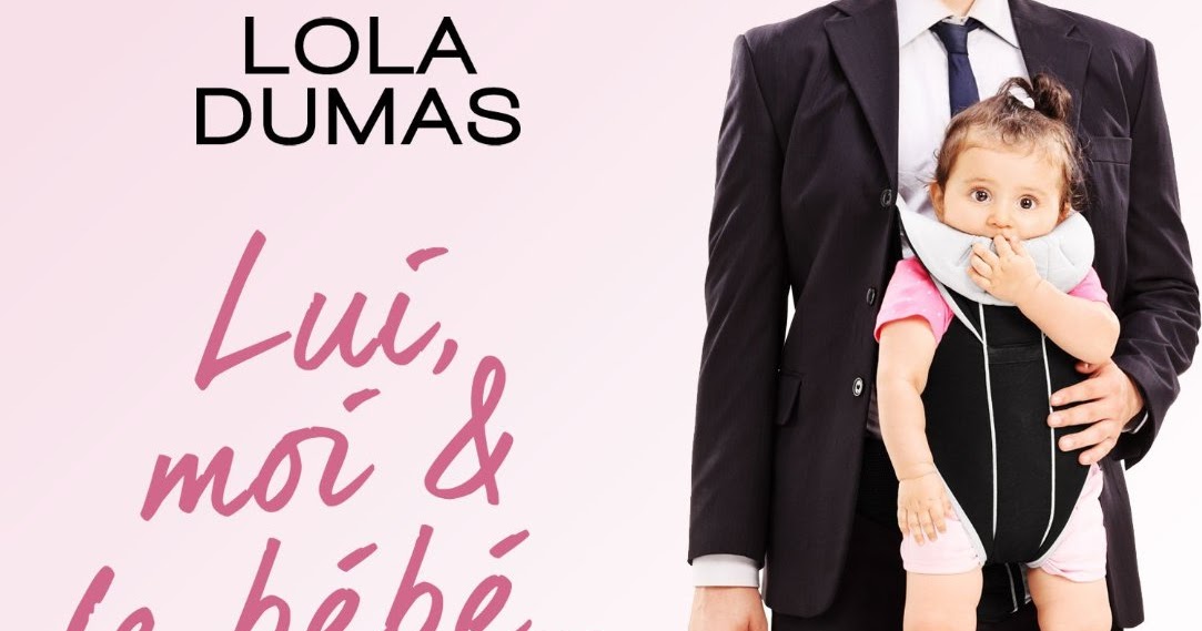 Les Lectures De La Diablotine Lui Moi Le Bebe Volume 1 De Lola Dumas Les Lectures De La Diablotine Lui Moi Le Bebe Volume 1 De Lola Dumas