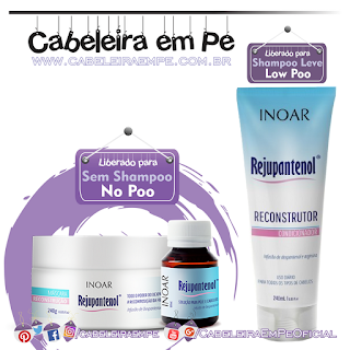 Produtos Liberados Da Linha Rejupantenol - Inoar (Condicionador Low Poo) - (Máscara e Solução liberados para No Poo)