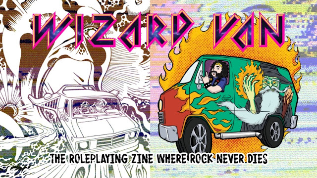 Wizard Van: The Roleplaying Zine Where Rock Never Dies