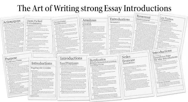 Strong Essay Introductions in Action: Examples and Analysis