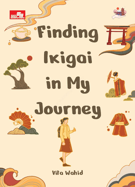 Buku Finding Ikigai in My Journey