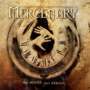 Mercenary - The hours that remain