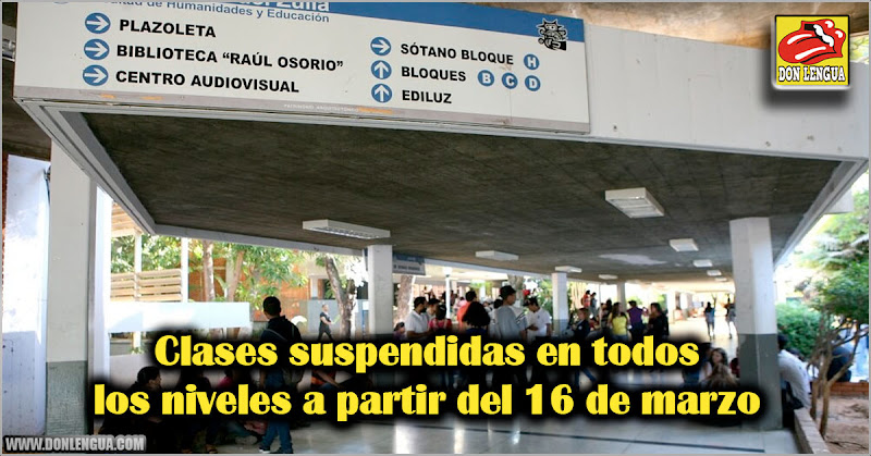 Clases suspendidas en todos los niveles a partir del 16 de marzo