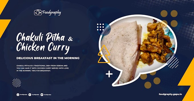 Chakuli pitha with Chicken curry